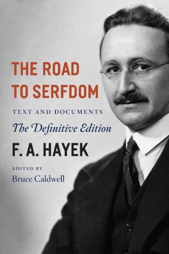 F. A. Hayek/The Road to Serfdom@ Text and Documents
