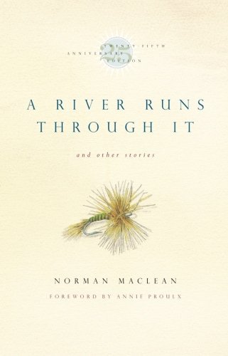 Norman MacLean/A River Runs Through It and Other Stories@0025 EDITION;Anniversary