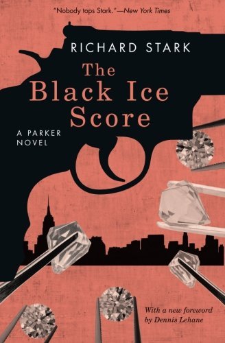 Richard Stark The Black Ice Score 