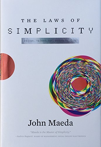 John Maeda/The Laws of Simplicity@ Design, Technology, Business, Life