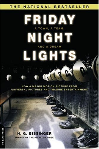 H. G. Bissinger/Friday Night Lights (Movie Tie-In)
