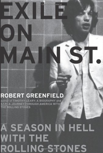 Robert Greenfield/Exile on Main Street@A Season in Hell with the Rolling Stones