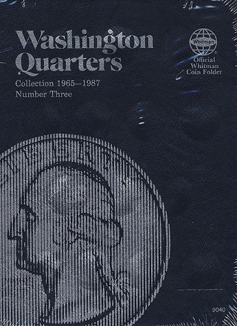 Whitman Publishing/Washington Quarters@ Collection 1965-1987, Number Three