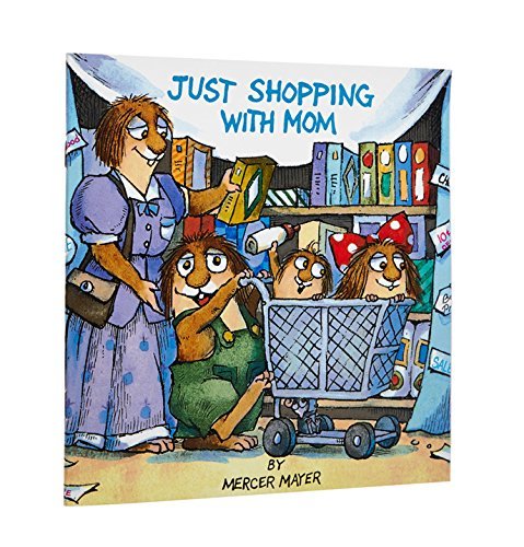 Mercer Mayer/Just Shopping with Mom (Little Critter)@Random House