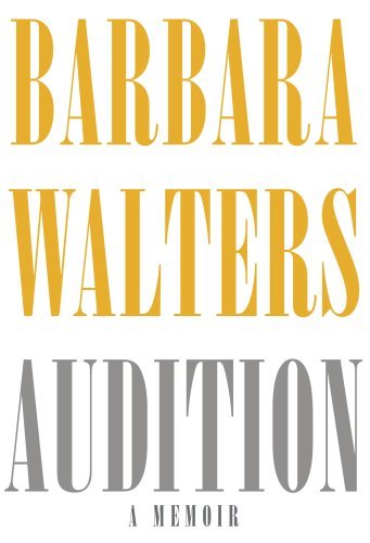 Barbara Walters/Audition@A Memoir