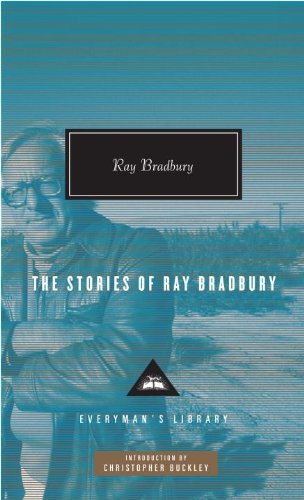Ray D. Bradbury/The Stories of Ray Bradbury