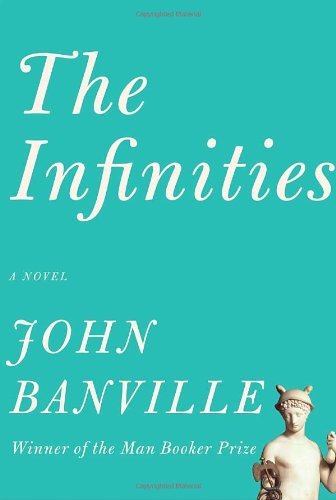 John Banville/Infinities,The