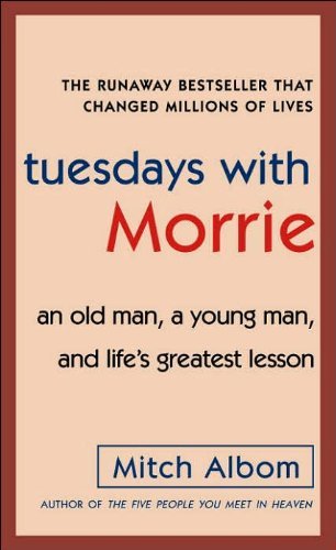 Mitch Albom/Tuesdays With Morrie@Old Man, A Young Man, &
