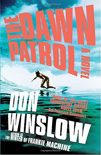 Don Winslow/The Dawn Patrol