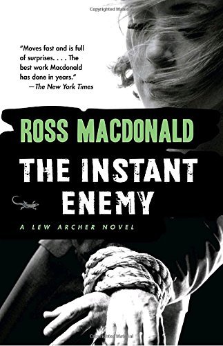 Ross MacDonald/The Instant Enemy