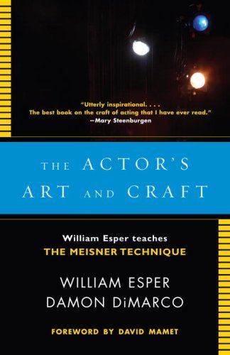 William Esper/The Actor's Art and Craft@ William Esper Teaches the Meisner Technique
