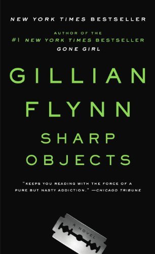 Gillian Flynn/Sharp Objects