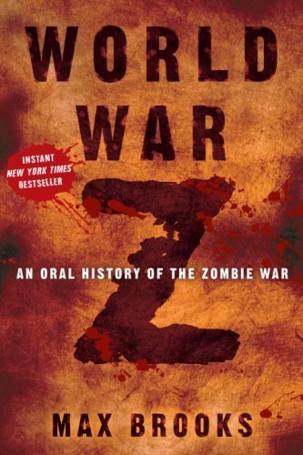 Max Brooks/World War Z@An Oral History Of The Zombie War