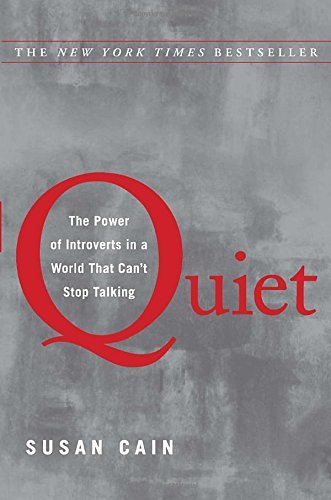 Susan Cain/Quiet@ The Power of Introverts in a World That Can't Sto
