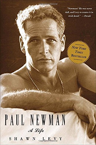 Shawn Levy/Paul Newman@ A Life