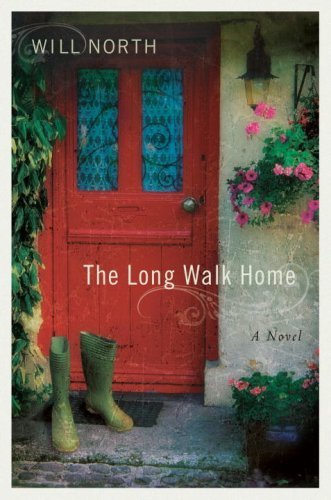 Will North/Long Walk Home: A Novel