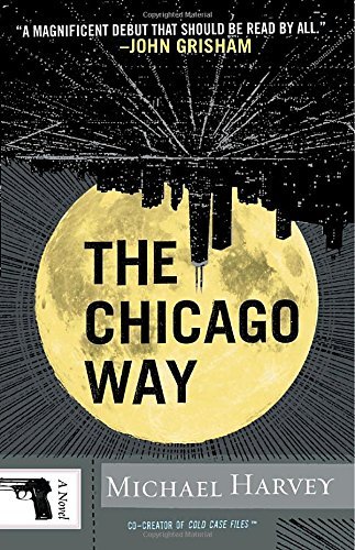 Michael Harvey/The Chicago Way