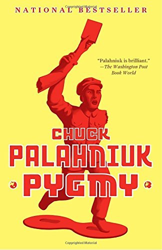 Chuck Palahniuk/Pygmy@1 Reprint