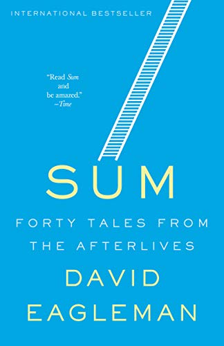 David Eagleman/Sum@ Forty Tales from the Afterlives