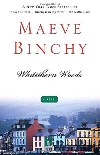 Maeve Binchy/Whitethorn Woods