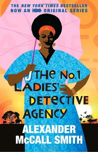 Alexander Mccall Smith/No. 1 Ladies' Detective Agency,The