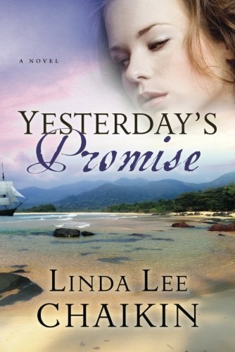 Linda Lee Chaikin/Yesterday's Promise