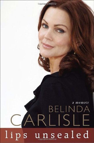 Belinda Carlisle/Lips Unsealed@A Memoir