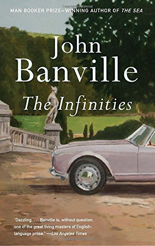 John Banville/The Infinities
