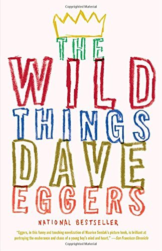 Dave Eggers/The Wild Things