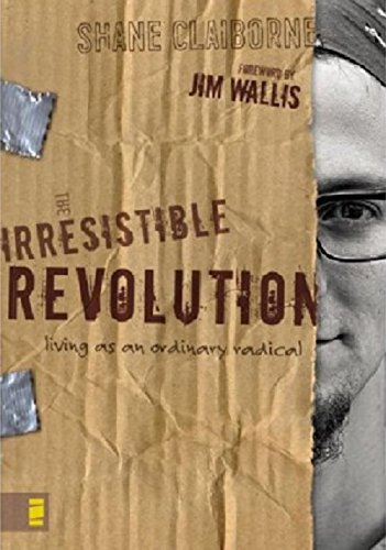 Shane Claiborne/The Irresistible Revolution@ Living as an Ordinary Radical