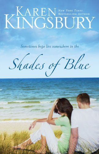 Karen Kingsbury/Shades of Blue