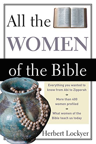 Herbert Lockyer/All the Women of the Bible@Revised