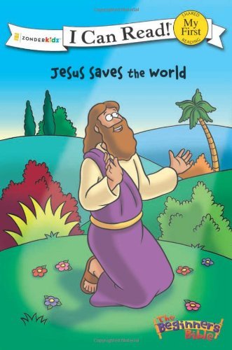 Kelly Pulley/The Beginner's Bible Jesus Saves the World@ My First