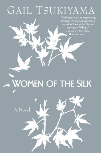 Gail Tsukiyama/Women of the Silk@0008 EDITION;