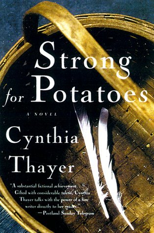 Cynthia Thayer/Strong For Potatoes