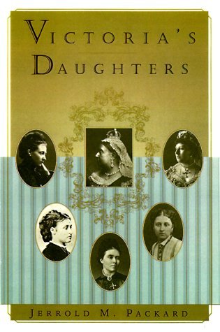 Jerrold M. Packard/Victoria's Daughters