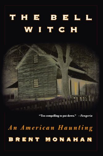 Brent Monahan/The Bell Witch@ An American Haunting