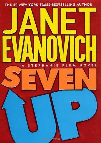 Janet Evanovich/Seven Up@Stephanie Plum, No. 7