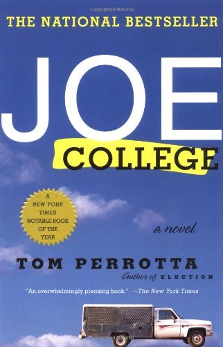 Tom Perrotta/Joe College