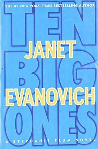 Janet Evanovich Ten Big Ones (stephanie Plum No. 10) 