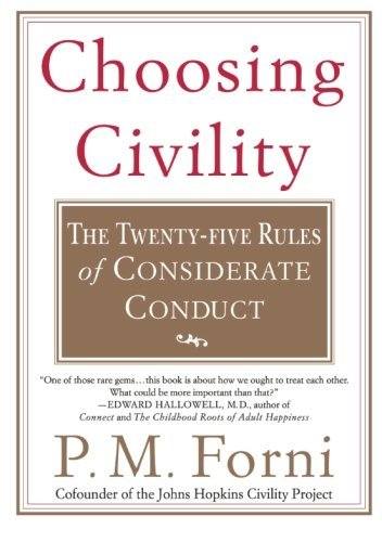 Pier Massimo Forni/Choosing Civility@Reprint