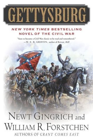 Newt Gingrich Gettysburg A Novel Of The Civil War 
