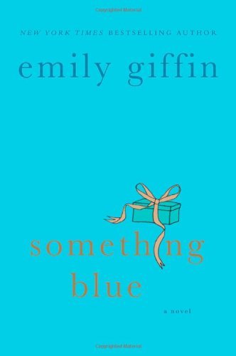 Emily Giffin/Something Blue
