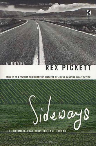 Rex Pickett/Sideways