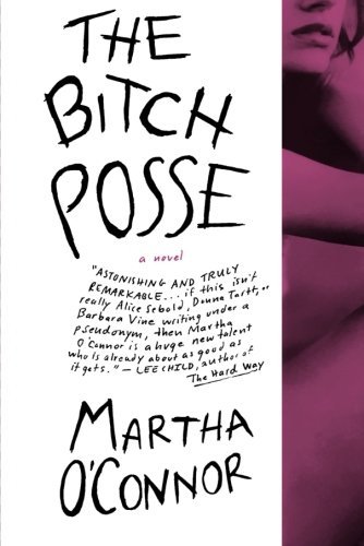 Martha O'Connor/Bitch Posse,The