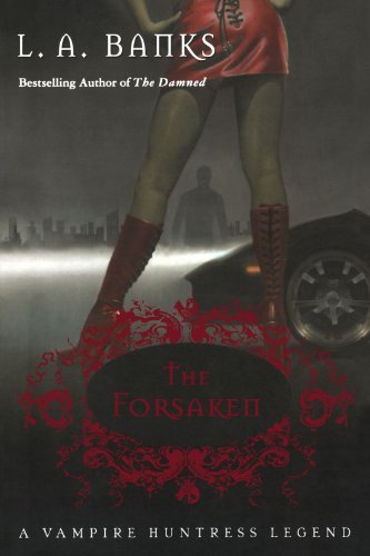 L. A. Banks/The Forsaken
