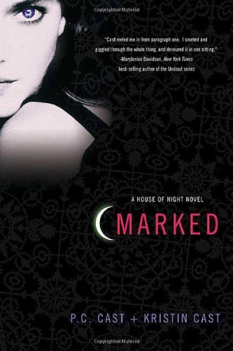 P. C. Cast/Marked@ A House of Night Novel