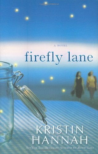 Kristin Hannah/Firefly Lane