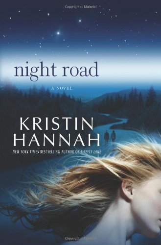 Kristin Hannah/Night Road