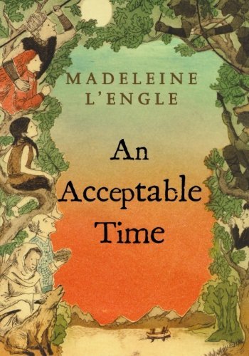 Madeleine L'Engle/An Acceptable Time@Reprint